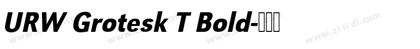 URW Grotesk T Bold字体转换